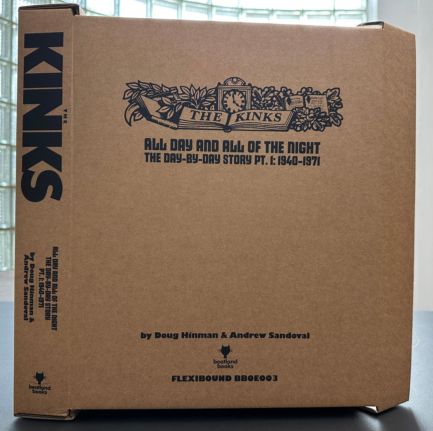PREORDER - The Kinks: The Day-By-Day Story by Doug Hinman & Andrew Sandoval - FLEXIBOUND EDITION