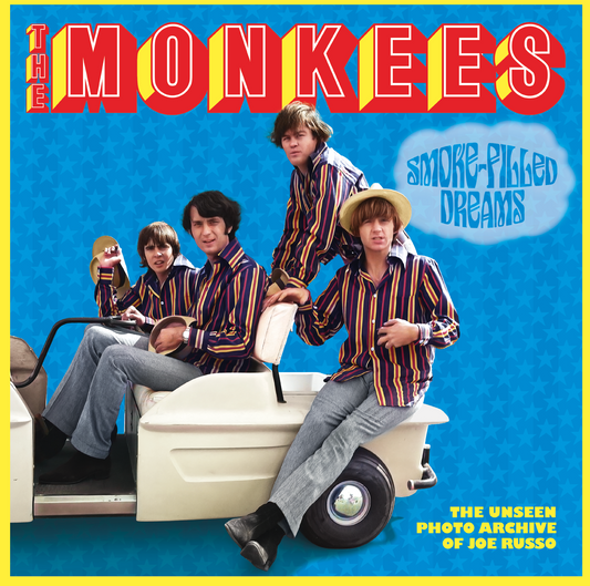 The Monkees Smoke-Filled Dreams: The Unseen Archive of Joe Russo - FLEXIBOUND EDITION