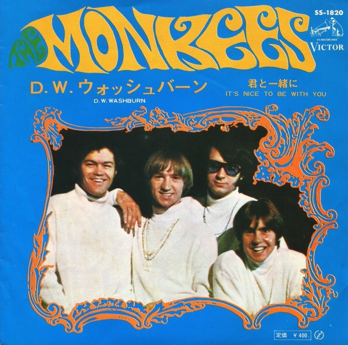 Monkees Japanese Vinyl 7" 45rpm Single: D. W. Washburn/It's Nice To Be With You